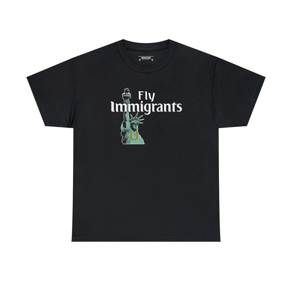Fly Immigrants T-Shirt